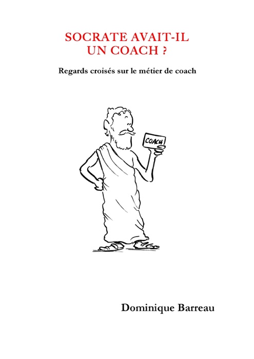 Socrate avait-il un coach ?