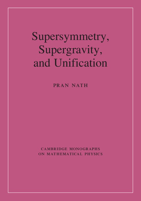 Supersymmetry, Supergravity, and Unification