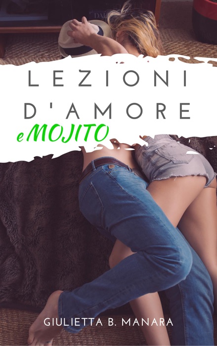 Lezioni d'amore e mojito