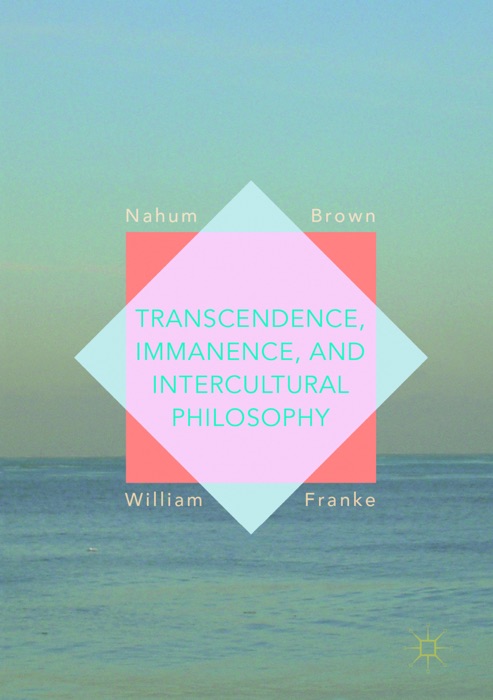 Transcendence, Immanence, and Intercultural Philosophy