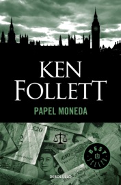 Papel moneda - Ken Follett
