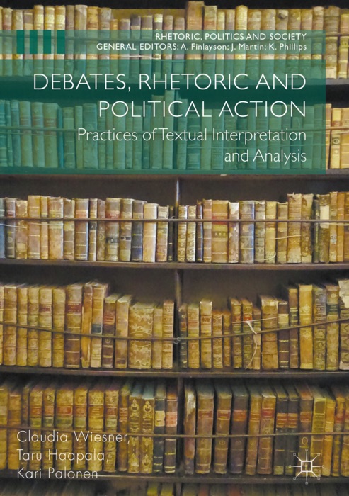 Debates, Rhetoric and Political Action