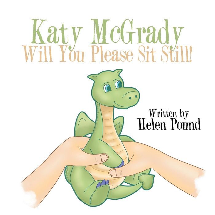 Katy Mcgrady Will You Please Sit Still!