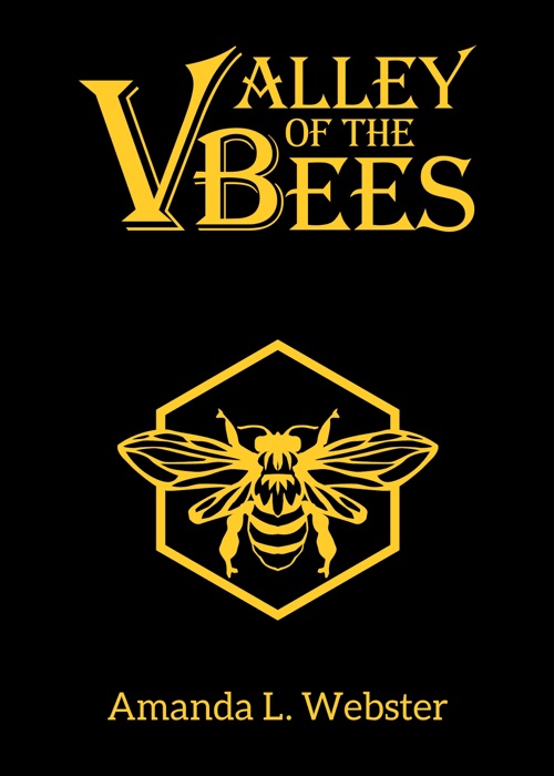 Valley of the Bees