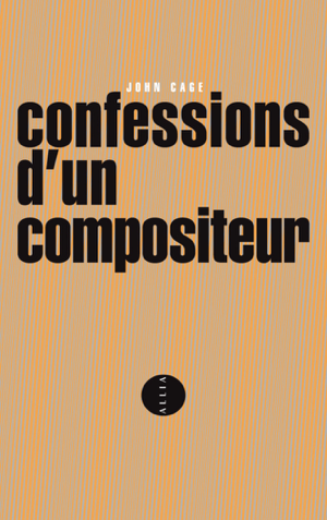 Read&Download Confessions d'un compositeur Book by John Cage Online Read&Download Confessions d'un compositeur Book by John Cage Online
