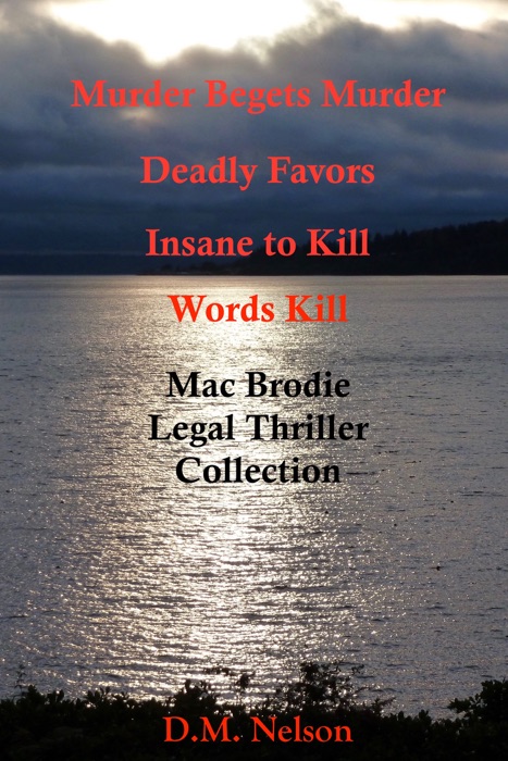 Mac Brodie Legal Thriller Collection