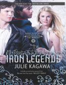 The Iron Legends - Julie Kagawa