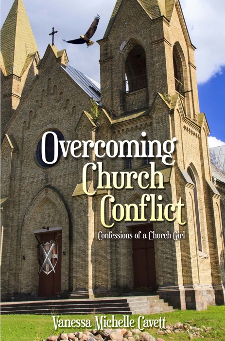 Overcoming Church Conflict