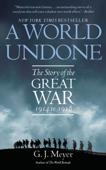 A World Undone - G. J. Meyer