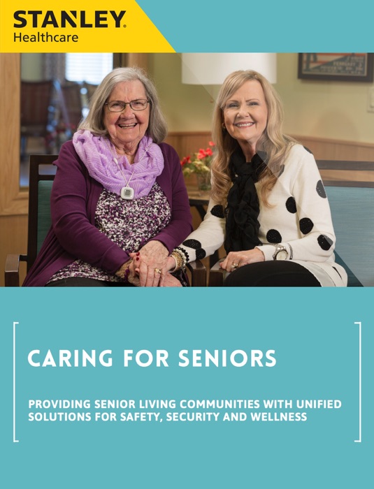 STANLEY Healthcare Caring For Seniors