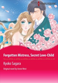 Forgotten Mistress, Secret Love-Child - Kyoko Sagara by  Kyoko Sagara PDF Download