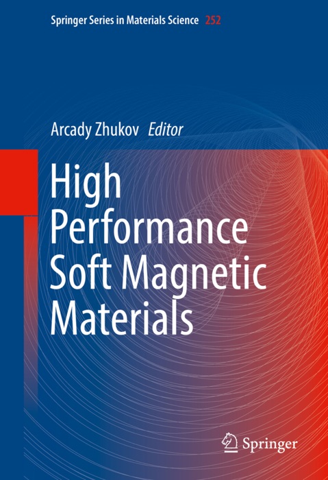 High Performance Soft Magnetic Materials