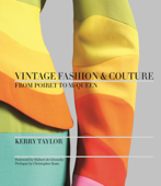 Vintage Fashion & Couture - Kerry Taylor