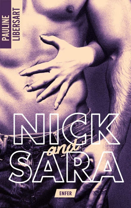 Nick and Sara - 1 - Enfer