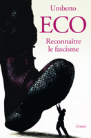 Umberto Eco - Reconnaître le fascisme artwork