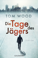 Tom Wood - Die Tage des Jägers artwork