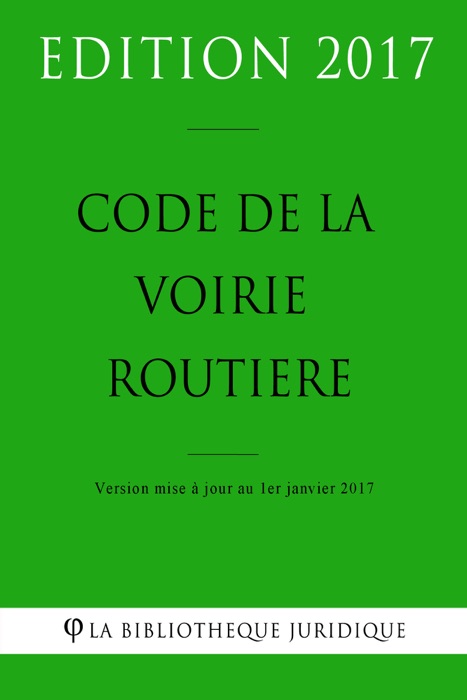 Code de la voirie routière 2017