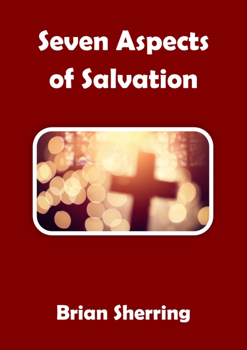 Seven Aspects of Salvation