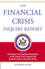 The Financial Crisis Inquiry Report, Authorized Edition - Financial Crisis Inquiry Commission