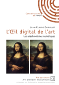 L'Oeil digital de l'art - Jean-Claude Chirollet