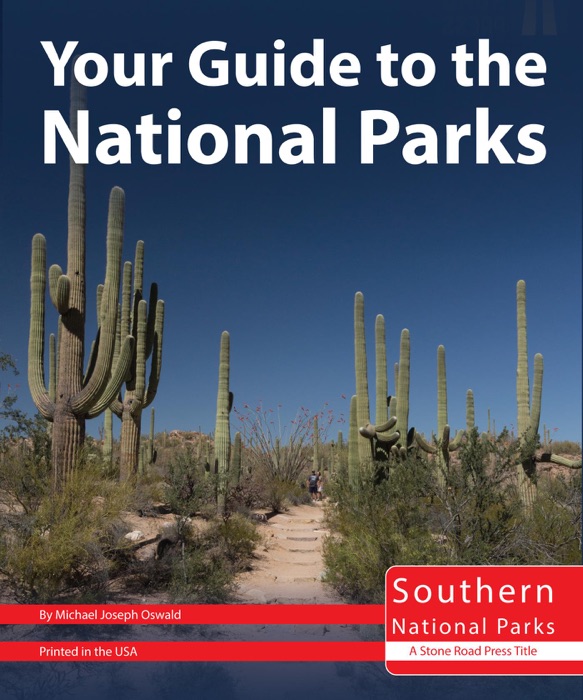 Your Guide to the National Parks of the South