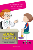 Aiutami a Capirlo - Stefano Zecchi & Paolo Nucci