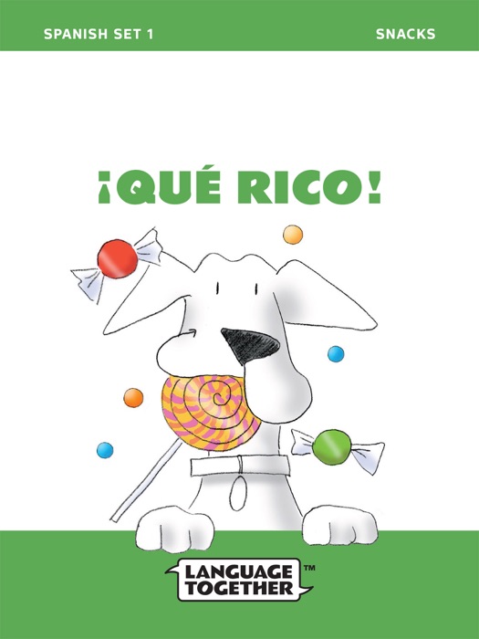 Spanish for Kids: Snacks (Read-Along) Beginner Reader