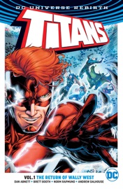 Titans Vol. 1: The Return of Wally West - Dan Abnett & Brett Booth by  Dan Abnett & Brett Booth PDF Download
