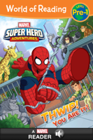 Marvel Press Book Group - World of Reading:  Super Hero Adventures: Thwip! You Are It! artwork
