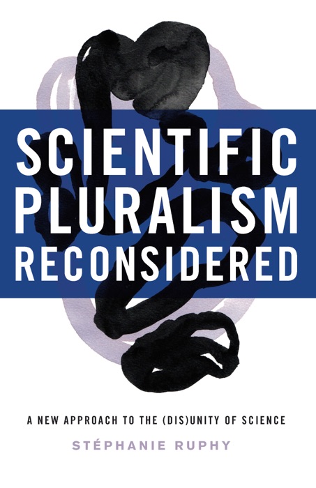 Scientific Pluralism Reconsidered