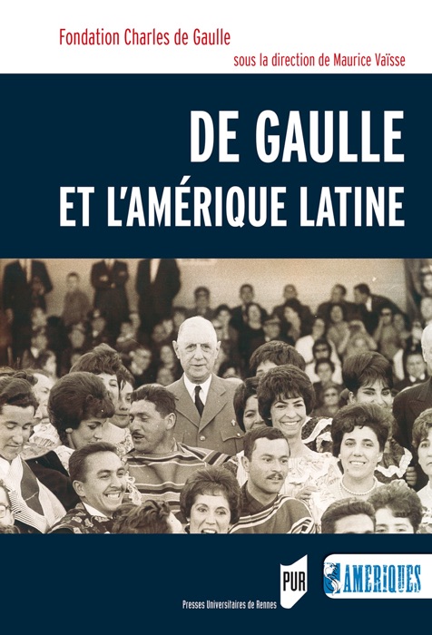 De Gaulle et l’Amérique latine