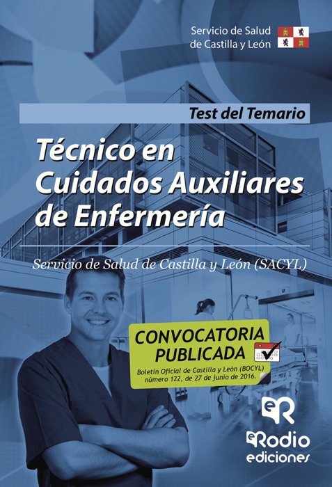 Técnico en Cuidados Auxiliares de Enfermería. Servicio de Salud de Castilla y León (SACYL). Test del Temario