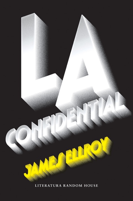 L.A. Confidential (Cuarteto de Los Ángeles 3)