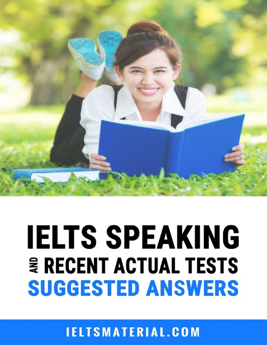 Ielts Speaking Recent Actual Tests and Suggested Answers