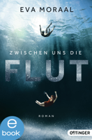 Eva Moraal - Zwischen uns die Flut artwork