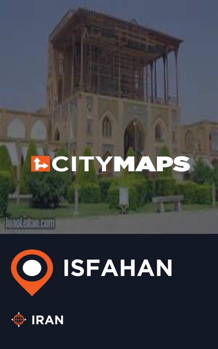 City Maps Isfahan Iran