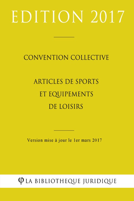 Convention collective Articles de sports et Equipements de loisirs