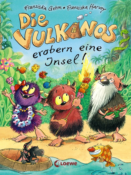 Die Vulkanos erobern eine Insel