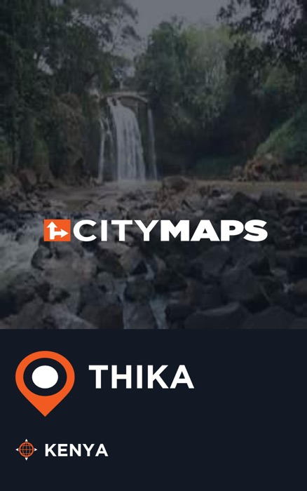 City Maps Thika Kenya