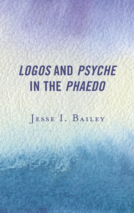 Logos and Psyche in the Phaedo