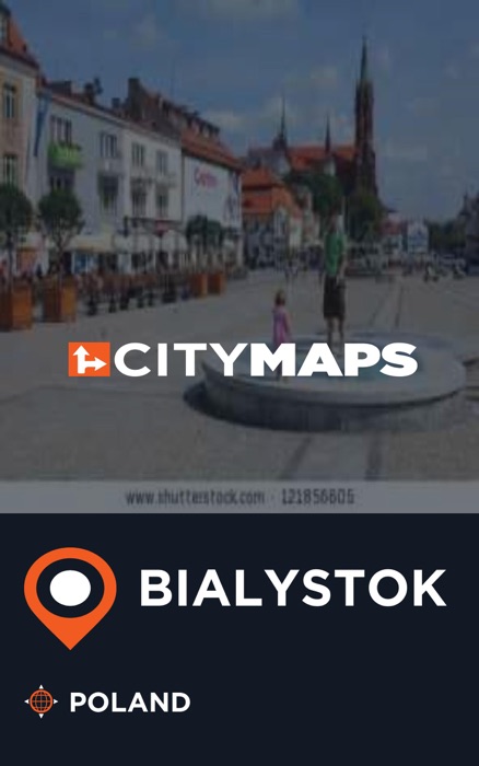 City Maps Bialystok Poland
