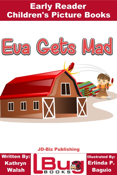 Eva Gets Mad: Early Reader - Children's Picture Books