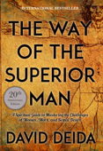 The Way of the Superior Man - David Deida