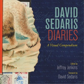 David Sedaris Diaries - David Sedaris & Jeffrey Jenkins