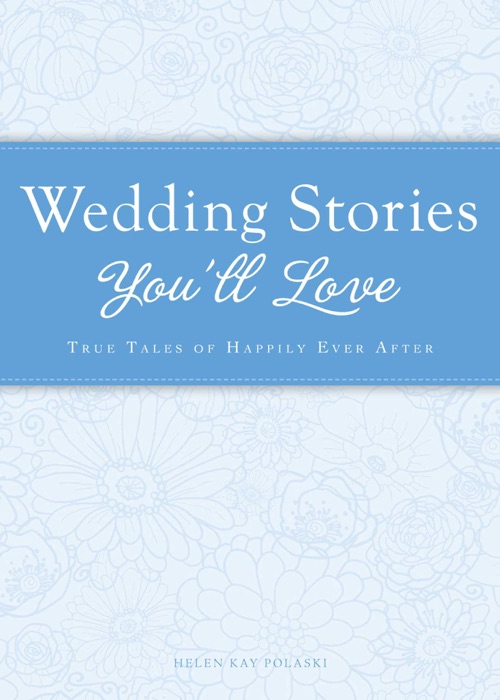 Wedding Stories You'll Love