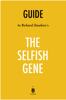Guide to Richard Dawkins’s The Selfish Gene by Instaread - Instaread