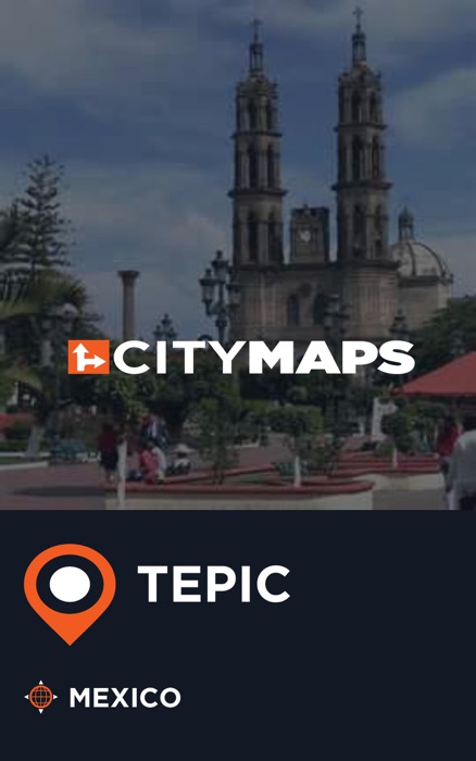 City Maps Tepic Mexico