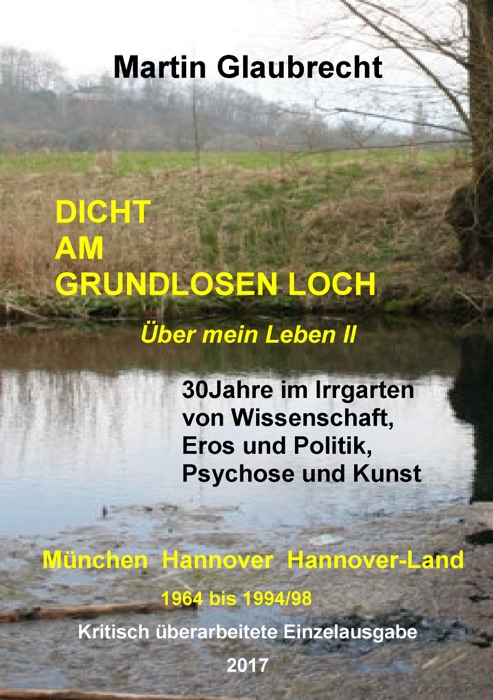 Dicht am grundlosen Loch