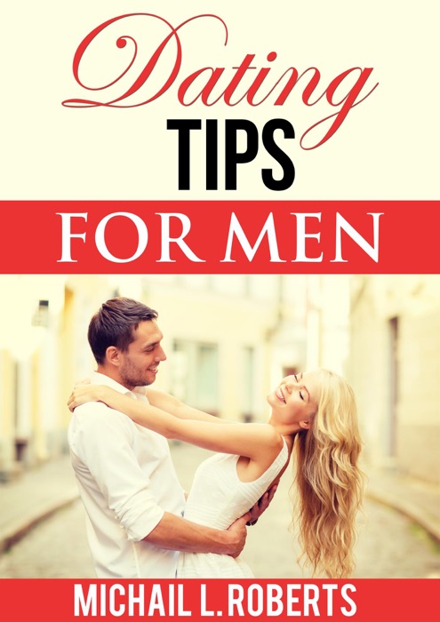 Dating Tips For Men