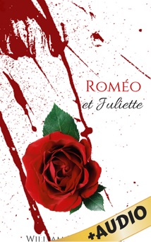 Roméo et Juliette - William Shakespeare